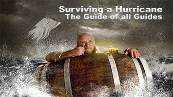 Surviving a Hurricane. The Guide of all Guides
